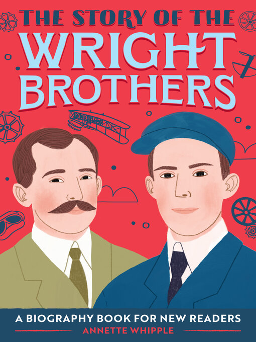 Cover image for The Story of the Wright Brothers